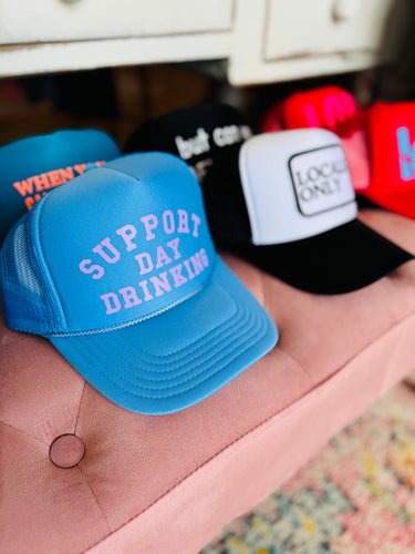 Support Day Drinking Hat