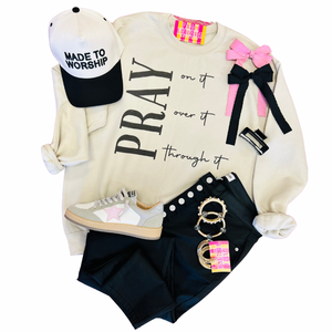 Pray on it Sweatshirt