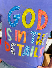 Load image into Gallery viewer, God Is In The Details Graphic
