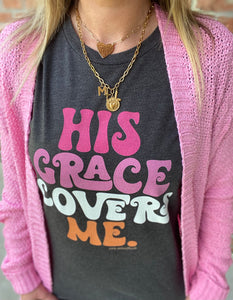 His Grace Covers Me Graphic